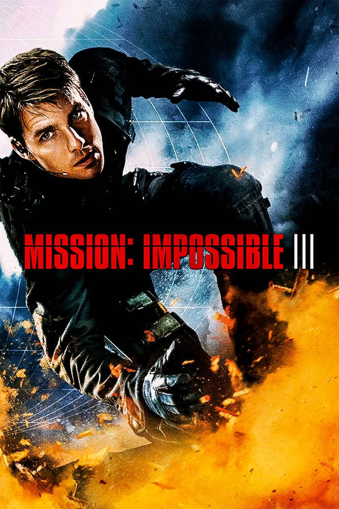 مشاهدة فيلم Mission: Impossible III 2006 مترجم على ArabSeed
