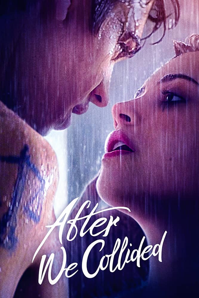 مشاهدة فيلم After We Collided 2020 مترجم على ArabSeed