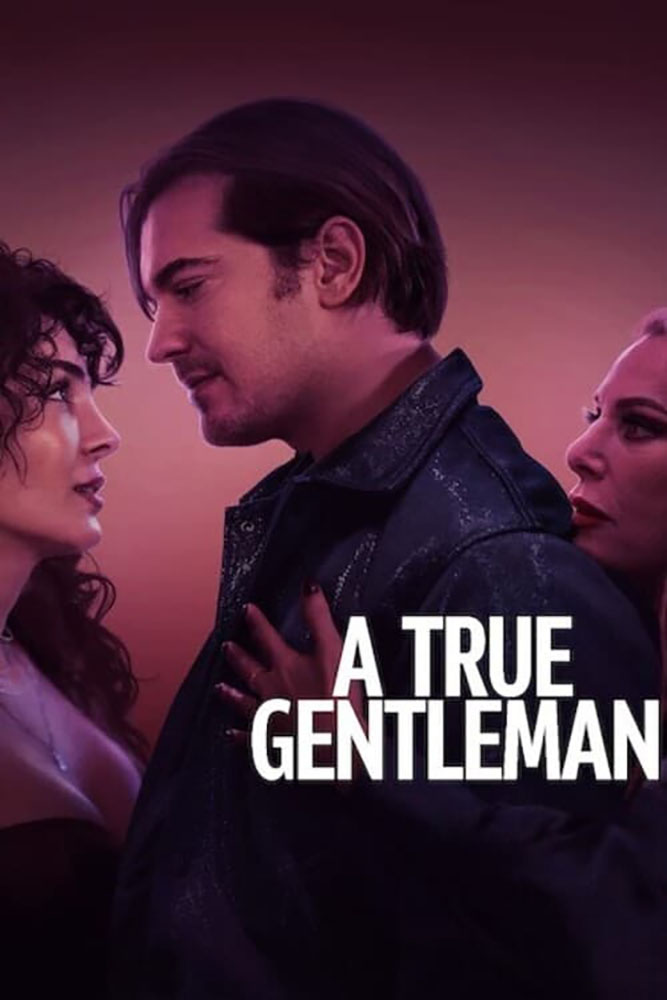 مشاهدة فيلم A True Gentleman 2024 مترجم على ArabSeed