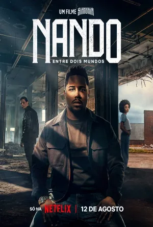 فيلم Nando Entre Dois Mundos: Um Filme Sintonia 2026 مترجم