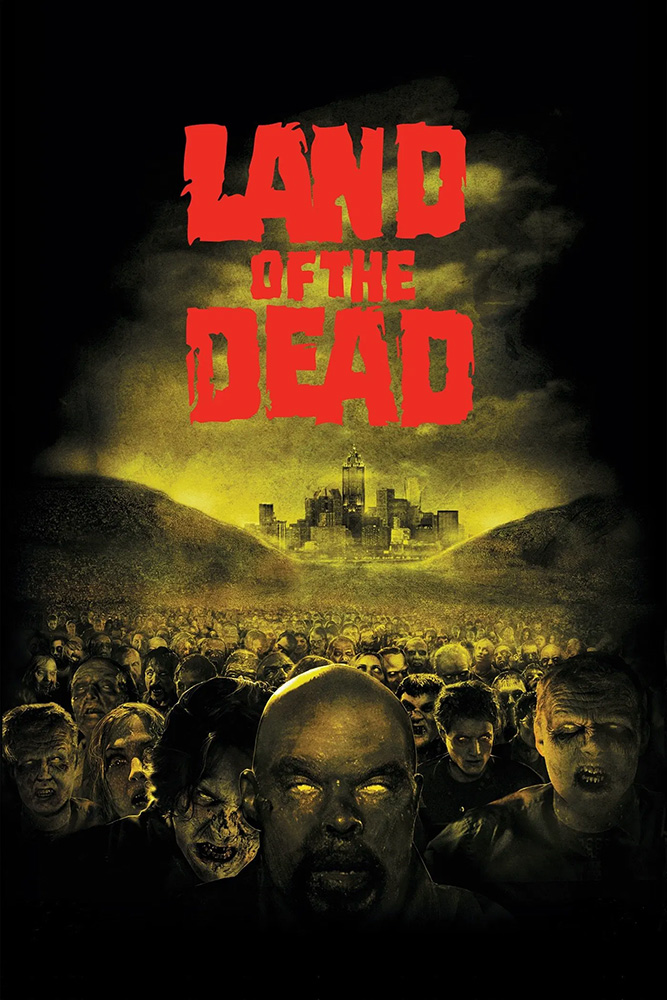 مشاهدة فيلم Land of the Dead 2005 مترجم على ArabSeed