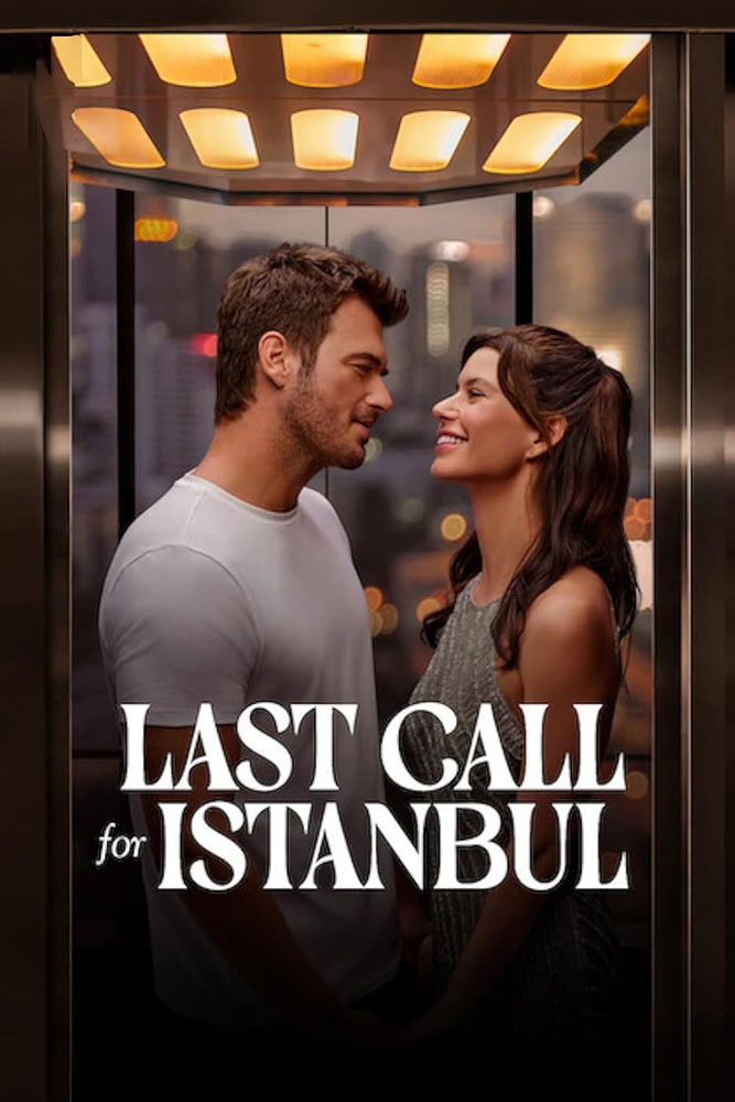 مشاهدة فيلم Last Call for Istanbul 2023 مترجم على ArabSeed