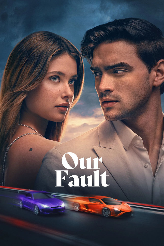مشاهدة فيلم Our Fault 2025 مترجم على ArabSeed