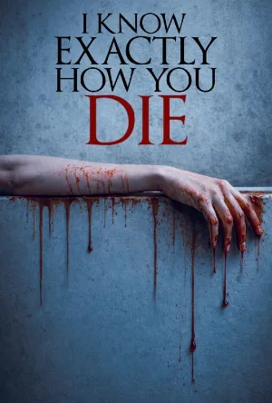 فيلم I Know Exactly How You Die 2026 مترجم